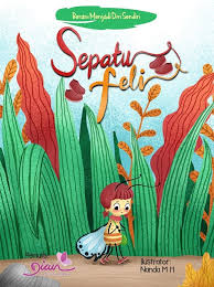 Sepatu feli :  Berani menjadi diri sendiri