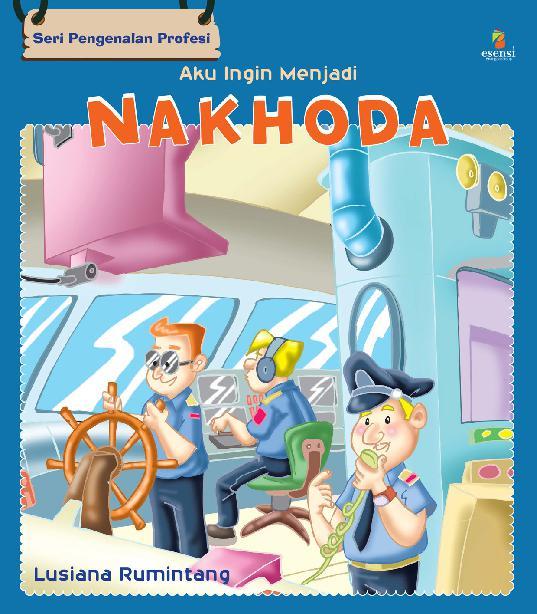 Aku ingin menjadi nakhoda