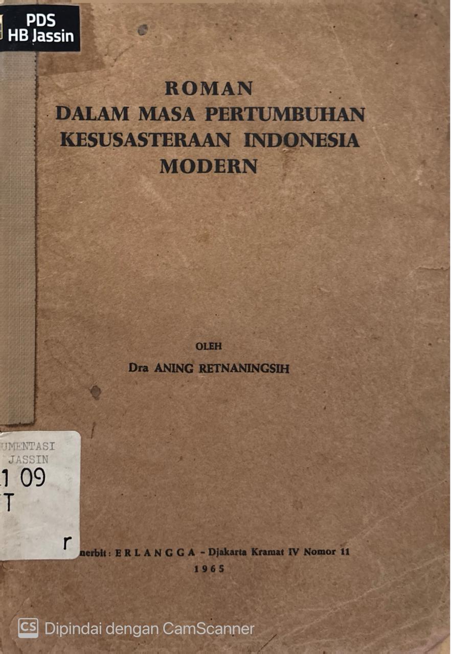 Roman dalam masa pertumbuhan kesusasteraan Indonesia modern / Aning Retnaningsih