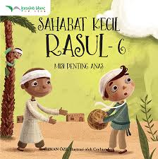 Sahabat kecil rasul 6 :  Misi penting anas