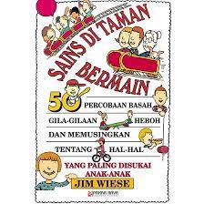 Roller Coaster Science = Sains di Taman Bermain : percobaan basah gila-gilaan, heboh dan memusingkan tentang hal-hal yang paling disukai anak-anak