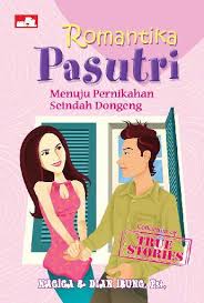 Romantika pasutri : menuju pernikahan seindah dongeng