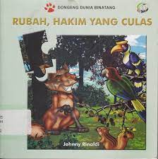 Dongeng Dunia Bintang : Rubah, Hakim yang Culas