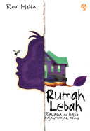 Rumah lebah : rahasia di balik sebuah kepolosan