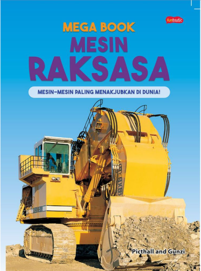 Mesin raksasa :  Mesin-mesin paling menakjubkan di dunia!