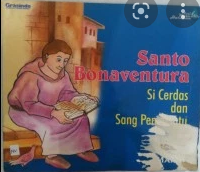 Santo Bonaventura : Si Cerdas dan Sang Pemersatu
