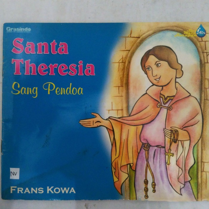 Santa Theresia : Sang pendoa