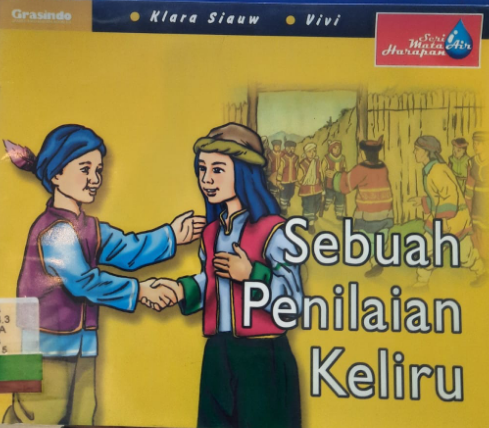 Sebuah Penilaian Keliru / Klara Siauw