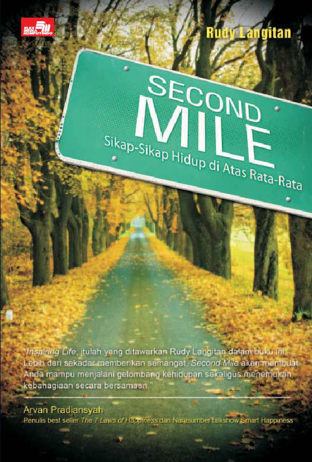 Second miles : sikap-sikap hidup di atas rata-rata