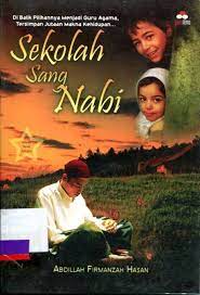 Sekolah sang Nabi : di balik pilihannya menjadi Guru Agama, tersimpan jutaan makna kehidupan