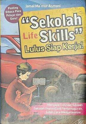 Sekolah life skills lulus siap kerja