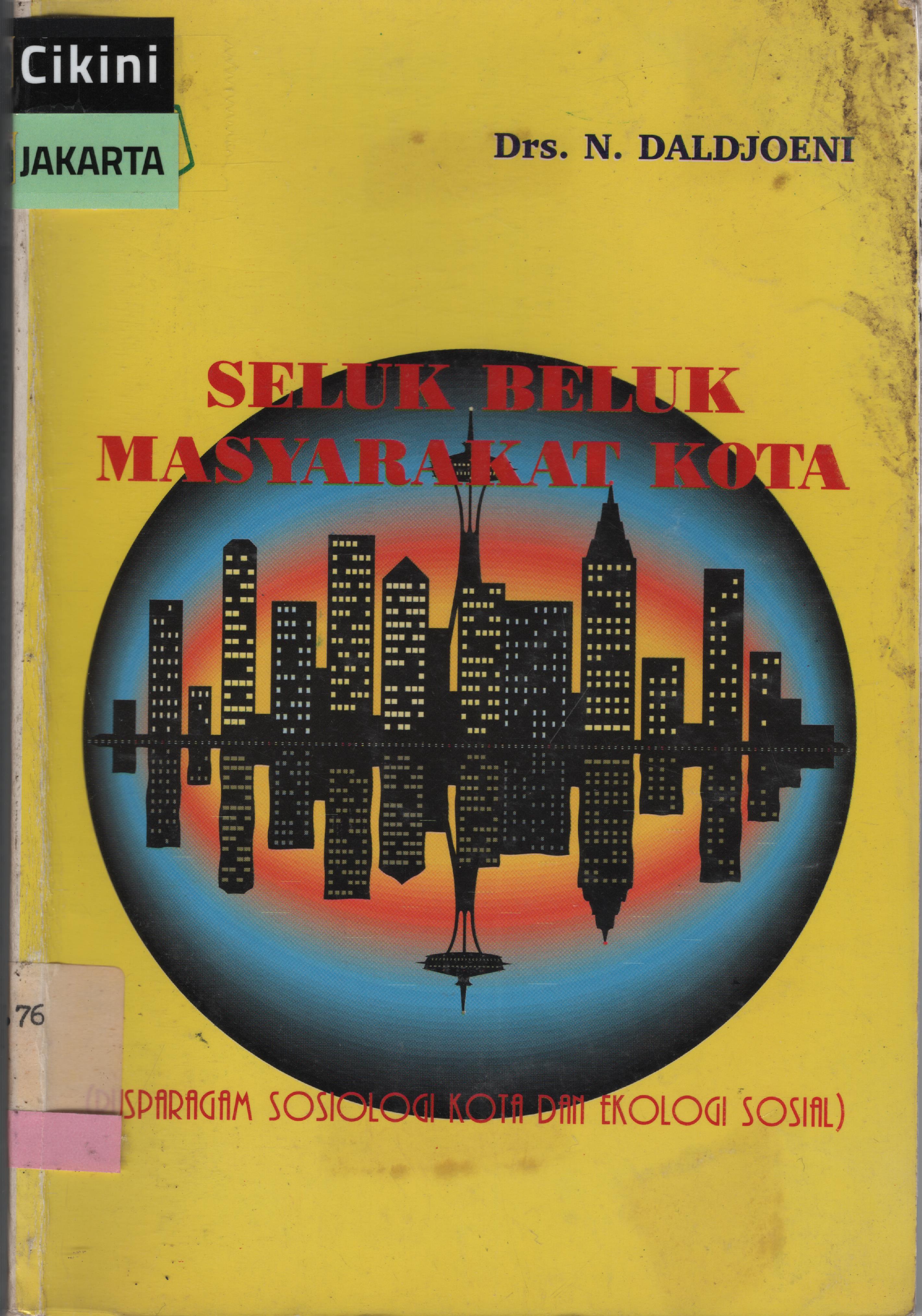 Seluk Beluk Masyarakat Kota
