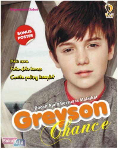 Greyson chance : bocah ajaib bersuara malaikat