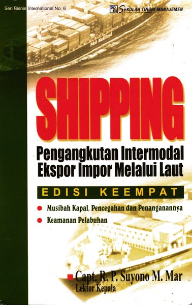 Shipping : Pengankutan Intermodal Ekspor Import melalui Laut