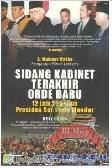 Sidang kabinet Terakhir Orde Baru : 12 Jam Sebelum Presiden Soekarno Mundur