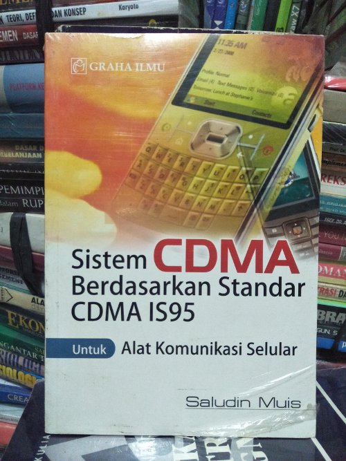 Sistem CDMA berdasarkan standar CDMA IS95 untuk alat komunikasi seluler / Saludin Muis