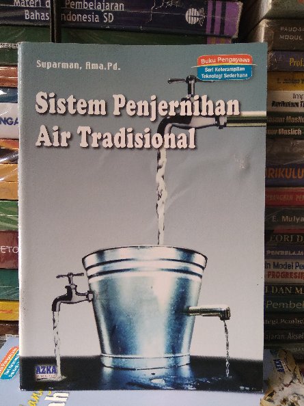 Sistem Penjernihan Air Tradisional