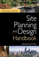 Site Planning and Design Handbook / Thomas H. Russ