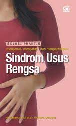 Solusi praktis : Mengenali, mengatasi, dan mengantisipasi sindrom usus rengsa