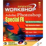 Special Workshop :  Adobe Photoshop Special FX / Bagus Karuniawan