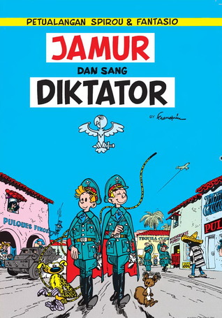 Spirou dan Fantasio 7 : Jamur dan sang diktator