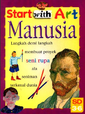START with art :  manusia / Sue Lacey