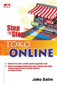 Step by step toko online / Joko Salim ; editor Whindy Yoevestian