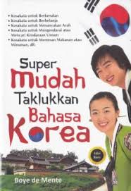 Super mudah taklukkan bahasa Korea