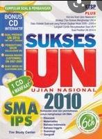 Sukses (UN) Ujian Nasional 2010 SMA IPS / TIM STUDI CENTER