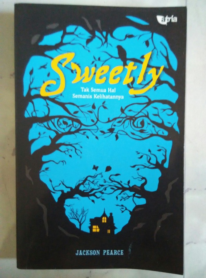 Sweetly : tak semua hal semanis kelihatannya