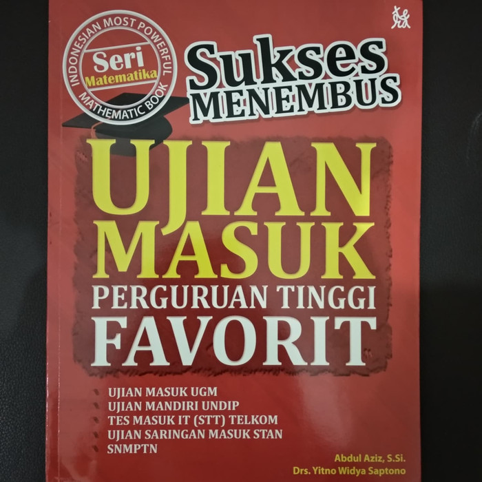 Sukses menembus Ujian Masuk perguruan tinggi Favorit