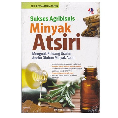 Sukses memproduksi minyak atsiri