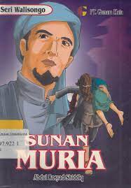 Sunan Muria / Abdul Rosyad Shiddiq