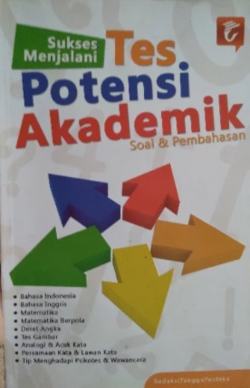 Sukses menjalani tes potensi akademik soal & pembahasan