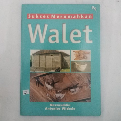 Sukses Merumahkan Walet