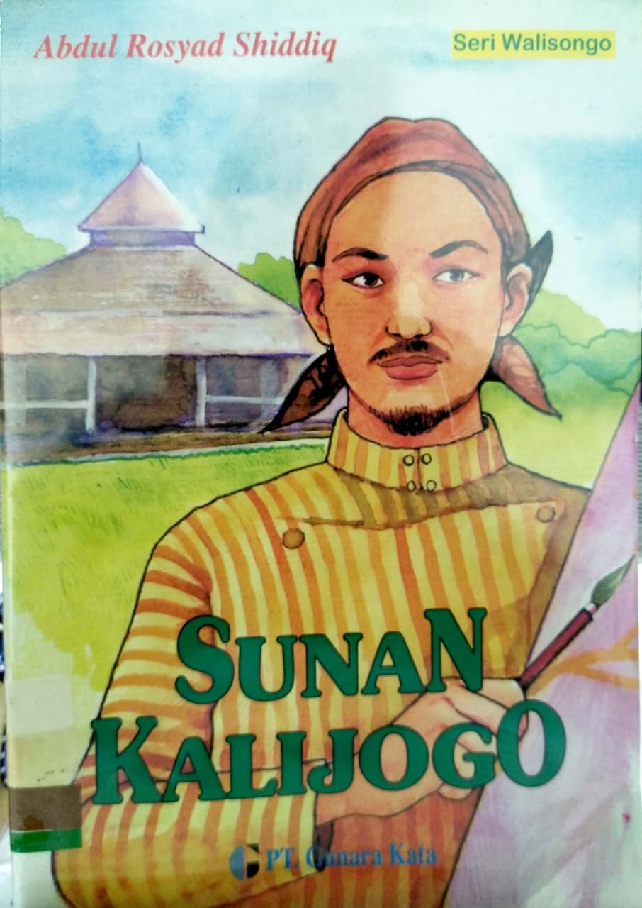 Sunan kalijaga / Abdul Rosyad Shiddiq