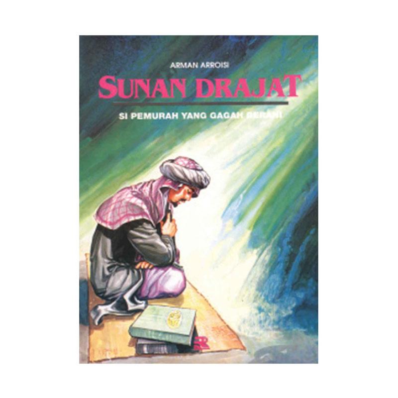 Sunan Drajat :  Sipemurah yang Gagah Berani / Arman Arroisi