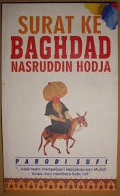 Surat ke Baghdad Nasruddin Hodja : parodi sufi