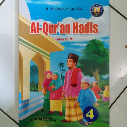 Al Quran hadis : kelas IV madrasah ibtidaiyah