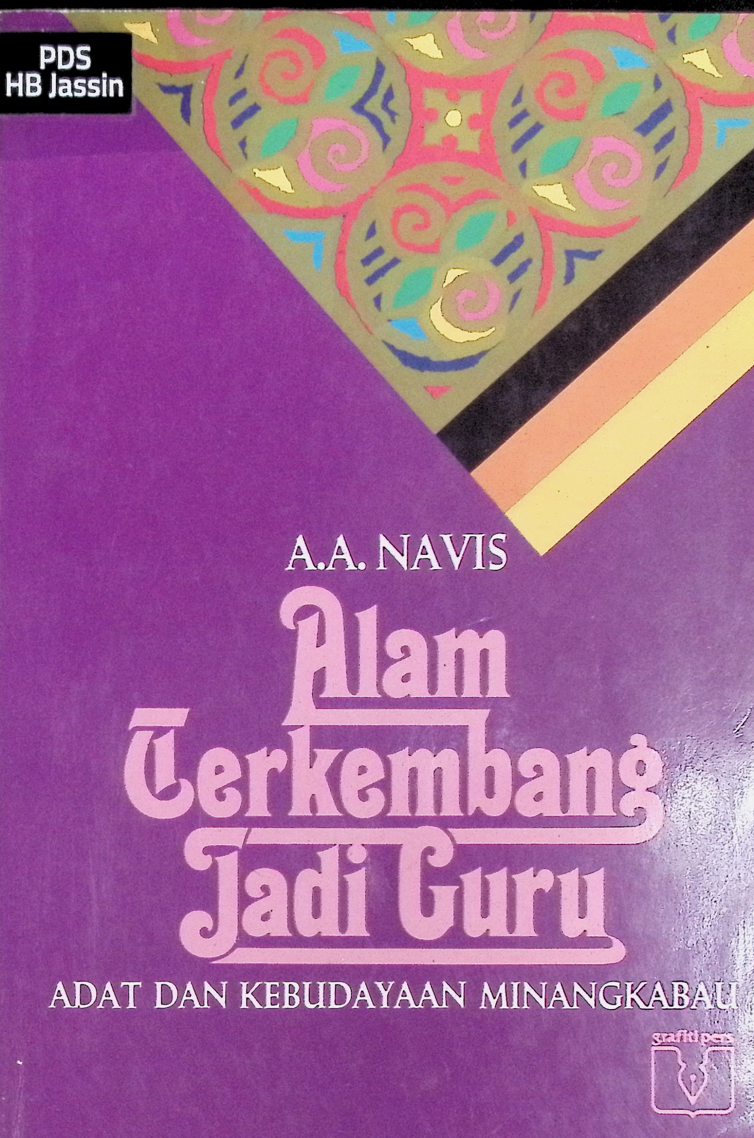 Alam Terkembang Jadi Guru / A.A. Navis
