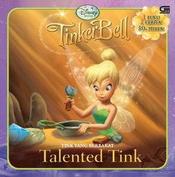 Talented Tink = : Tink Yang Berbakat