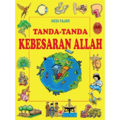 Tanda-Tanda Kebesaran ALLAH / Hedi Fajar R