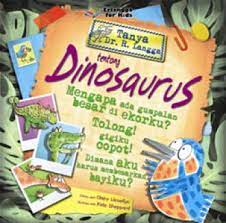 Tanya Dr. R. Langga : Tentang dinosaurus