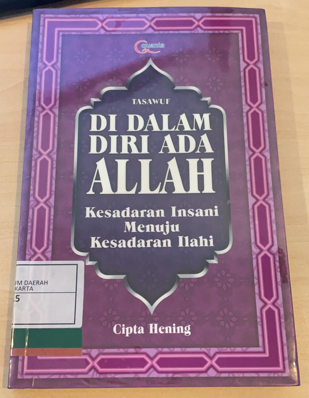 Di dalam diri ada Allah : kesadaran insani, menuju kesadaran ilahi