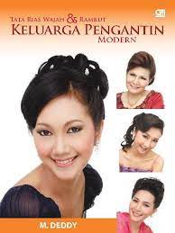 Tata Rias Wajah & Rambut Keluarga pengantin Modern / M. Deddy