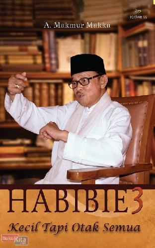 Habibie 3 : kecil tapi otak semua