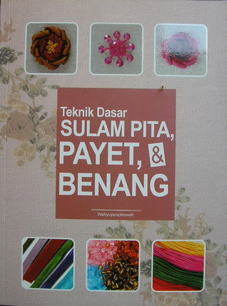 Teknik Dasar Sulam Pita untuk Pemula