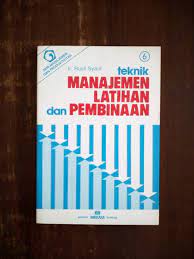 Teknik manajemen latihan dan pembinaan