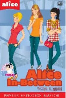 Alice in between : Remaja tanggung