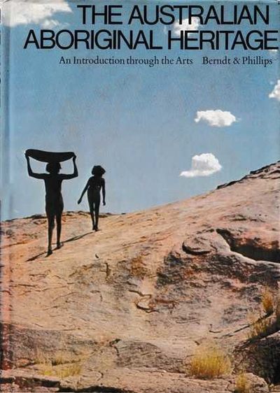 The Australian Aboriginal heritage : an introduction through the arts